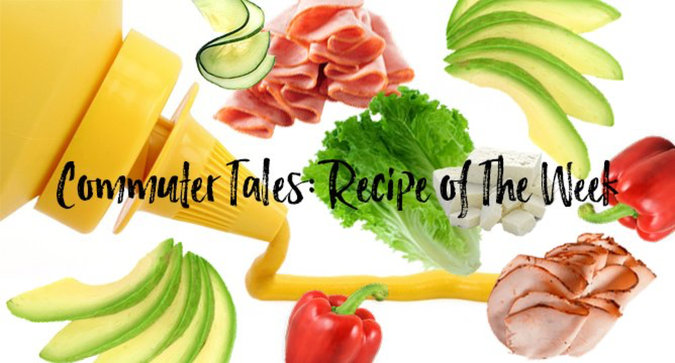 Commuter Tales: Recipe of The Week