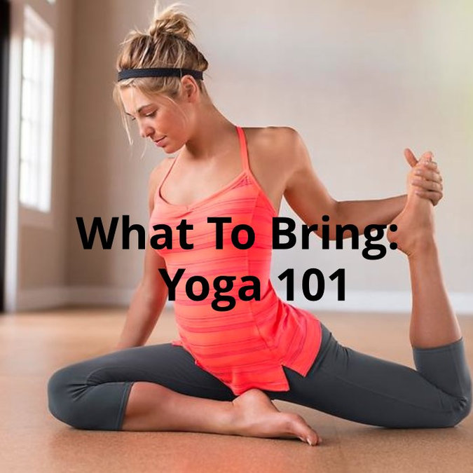 What To Bring: Yoga 101