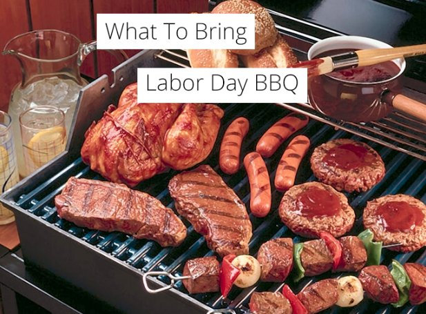 What To Bring: The Perfect Labor Day BBQ