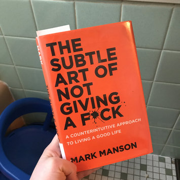 Photo of The Subtle Art of Not Giving a F*ck: A Counterintuitive Approach to Living a Good Life uploaded by Jessica N.