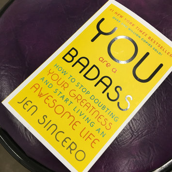 Photo of You Are a Badass: How to Stop Doubting Your Greatness and Start Living an Awesome Life uploaded by Naomi Z.