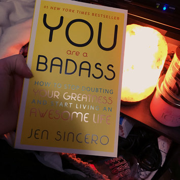 Photo of You Are a Badass: How to Stop Doubting Your Greatness and Start Living an Awesome Life uploaded by Nicole L.