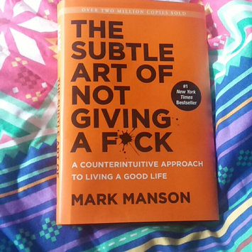 Photo of The Subtle Art of Not Giving a F*ck: A Counterintuitive Approach to Living a Good Life uploaded by Sara M.