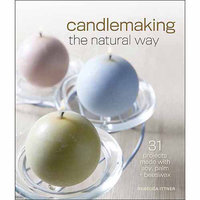Sterling Publishing Lark Books-Candle Making The Natural Way