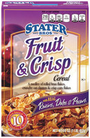 SStater Bros.® Fruit & Crisp Cereal 16 oz