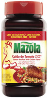 Mazola Tomato W/Chicken Flavor Bouillon 15.9 Oz Plastic Jar