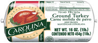 CAROLINA TURKEY Ground Turkey 16 OZ CHUB