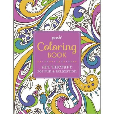 Posh Coloring Book: Art Therapy for Fun & Relaxation