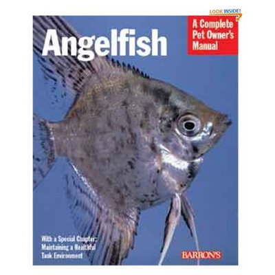 Topdawg Pet Supply Angelfish (Complete Pet Owner's Manuals)