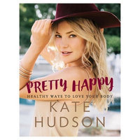 Readerlink Pretty Happy by Kate Hudson (Hardcover)