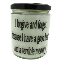 Starhollowcandleco I Forgive and Forget.