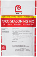 Lawry's® Taco Seasoning Mix 9 oz. Bag