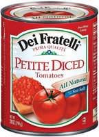 Dei Fratelli Petite Diced Tomatoes 28 Oz Can