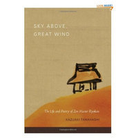 Sky Above, Great Wind: The Life and Poetry of Zen Master Ryokan