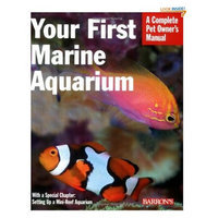 Topdawg Pet Supply Your First Marine Aquarium (Complete Pet Owner's Manual) (Paperback)
