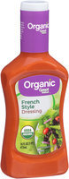 Great Value™ Organic French Style Dressing 16 fl.oz. Plastic Bottle