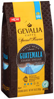 Gevalia Special Reserve Coarse Ground Guatemala Ground Coffee 10 oz. Bag
