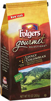 Folgers Gourmet Selections® Lively Colombian Decaffeinated Ground Coffee 10 oz. Stand up Bag.