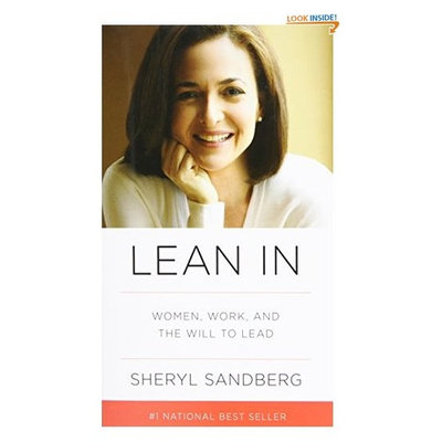 Lean In: Women, Work, and the Will to Lead