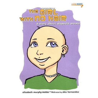 The Girl With No Hair: A Story About Alopecia Areata (Health Press for Kids)