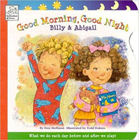 Good Morning Good Night Billy & Abigail (Billy and Abigail Board Books)