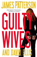 Guilty Wives by James Patterson & David Ellis