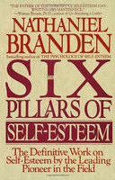 Random House Six Pillars of Self Esteem (Paperback), Nathaniel Branden