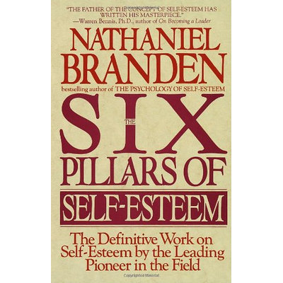 Random House Six Pillars of Self Esteem (Paperback), Nathaniel Branden