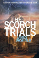 The Scorch Trials (Maze Runner, Book 2)