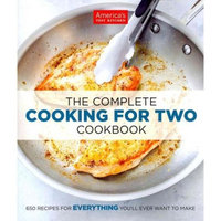 The Complete Cooking for Two Cookbook: 650 Recipes for Everything You'll Ever Want to Make