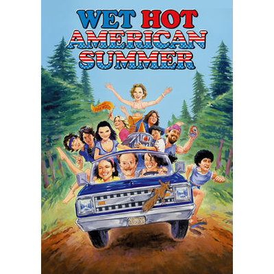 Wet Hot American Summer