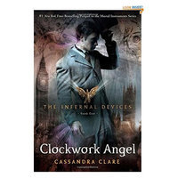 Clockwork Angel (The Infernal Devices)
