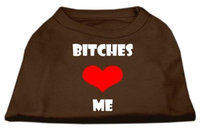Ahi Bitches Love Me Screen Print Shirts Brown XS (8)