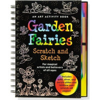 Garden Fairies Scratch and Sketch: An Art Activity for Magical Artists and Believers of All Ages (Scratch & Sketch)