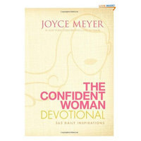 The Confident Woman Devotional: 365 Daily Inspirations