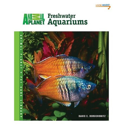 Topdawg Pet Supply Freshwater Aquariums (Animal Planet® Pet Care Library)
