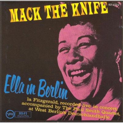Mack the Knife: Ella in Berlin