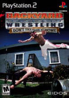 Eidos Interactive Backyard Wrestling: Don't try this at Home