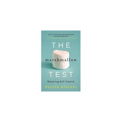 The Marshmallow Test: Mastering Self-Control (Hardcover)