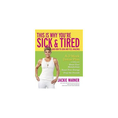 This Is Why You're Sick and Tired (Hardcover)