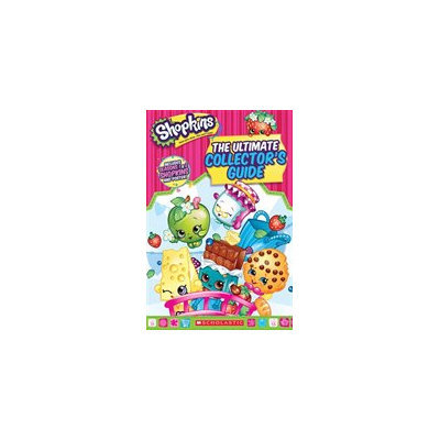 Shopkins: The Ultimate Collector's Guide Book