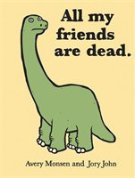 Gifts - All My Friends Are Dead Book
