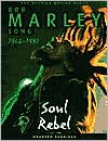 Bob Marley: The Wailing Soul; Stories Behind Every Song