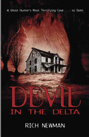 Devil in the Delta A Ghost Hunter's Most Terrif