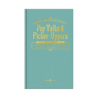 Pep Talks and Picker-Uppers for All Occasions (Lfao)