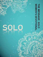 The Message: Solo Womens Devotional: Women's Devotional