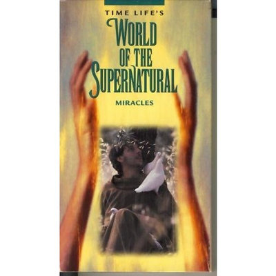 Jacobs Farm Time Life's World of the Supernatural -- Miracles