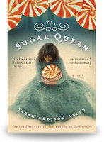 The Sugar Queen by Sarah Addison Allen