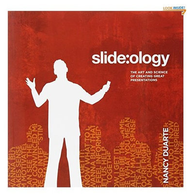 slide:ology: The Art and Science of Creating Great Presentations