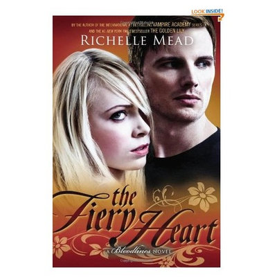 The Fiery Heart: A Bloodlines Novel